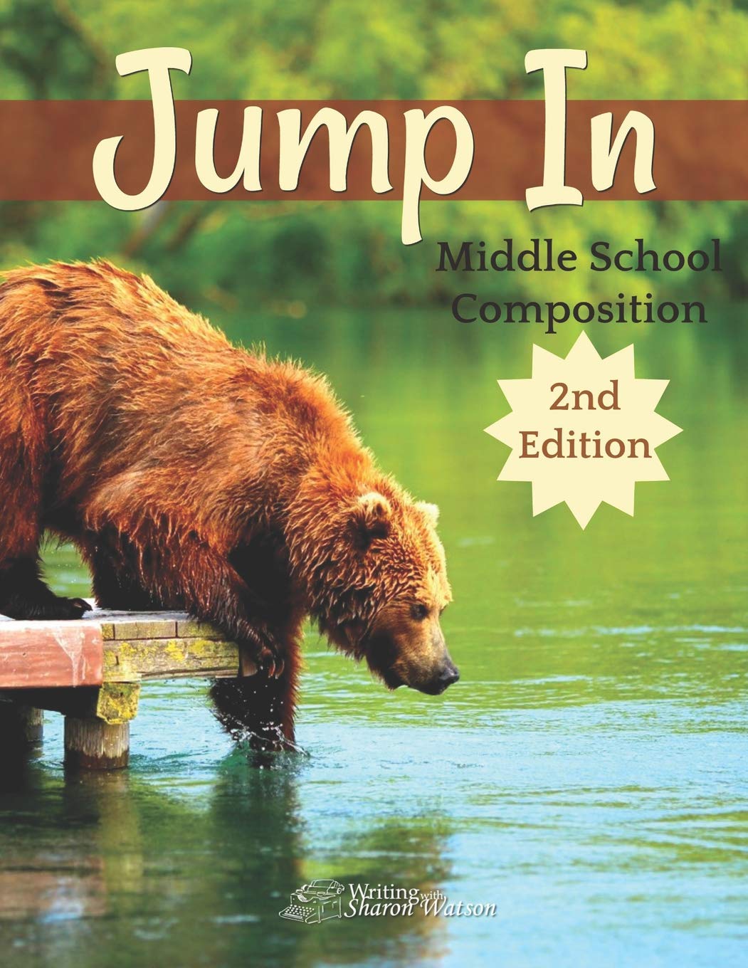 Jump In, 2nd Edition: Middle School Composition,Used