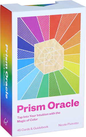 Prism Oracle: Tap into Your Intuition with the Magic of Color,New