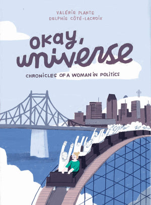 Okay, Universe: Chronicles of a Woman in Politics,Used