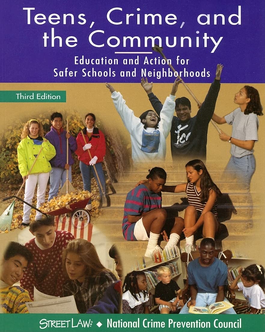Teens, Crime, and the Community, Student Edition,Used