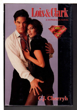 Lois & Clark: A Superman Novel,New