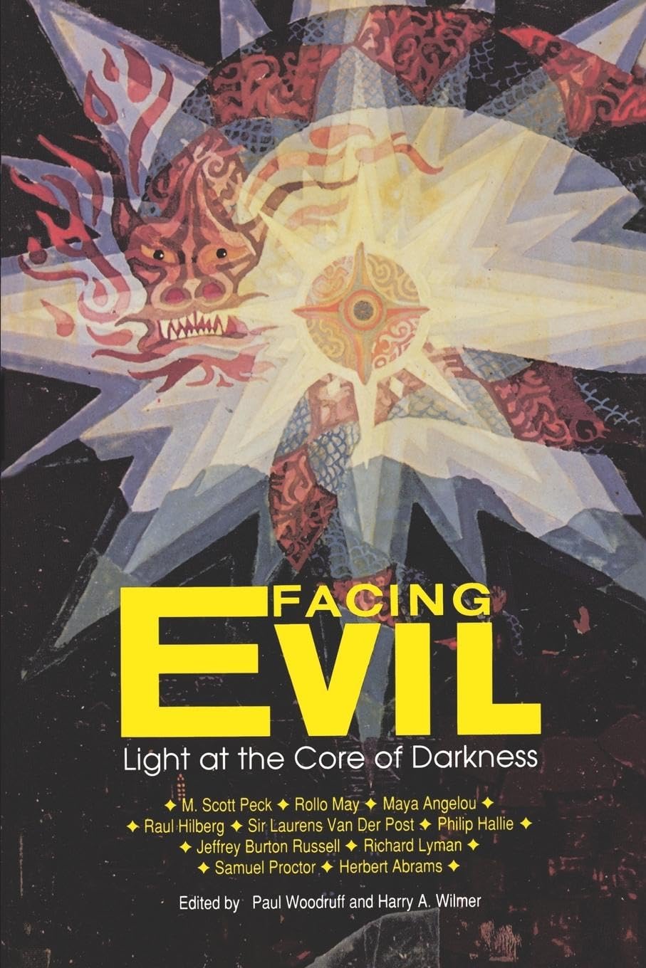 Facing Evil: Light At The Core Of Darkness,Used