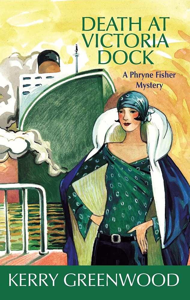 Death at Victoria Dock (Phryne Fisher Mysteries),Used