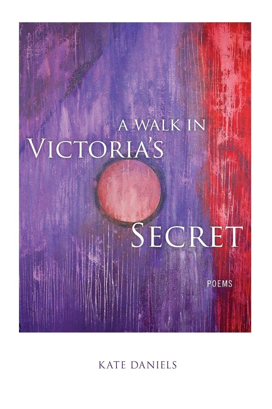 A Walk In Victoria'S Secret: Poems (Southern Messenger Poets),New