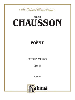 Poeme, Opus 25: For Violin and Piano (Kalmus Edition),Used