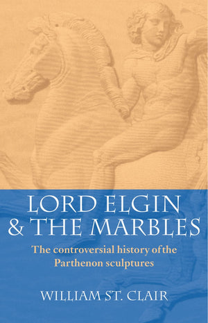 Lord Elgin and the Marbles,Used