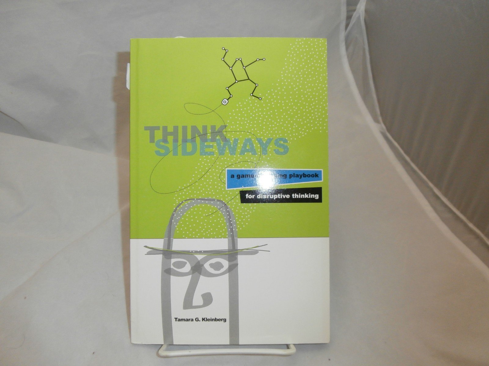 Think Sideways: a gamechanging playbook for disruptive thinking,Used