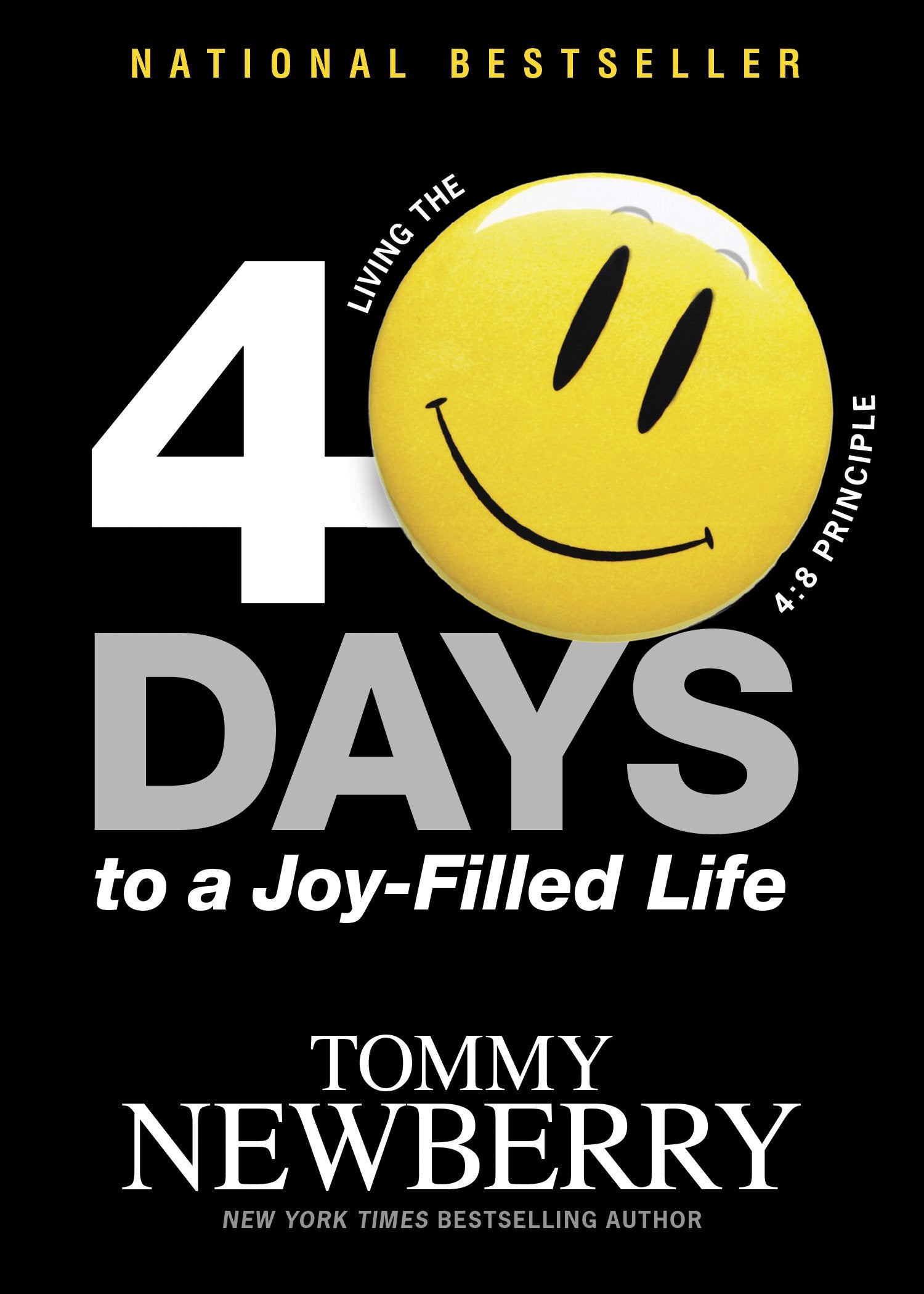 40 Days to a JoyFilled Life: Living the 4:8 Principle,New