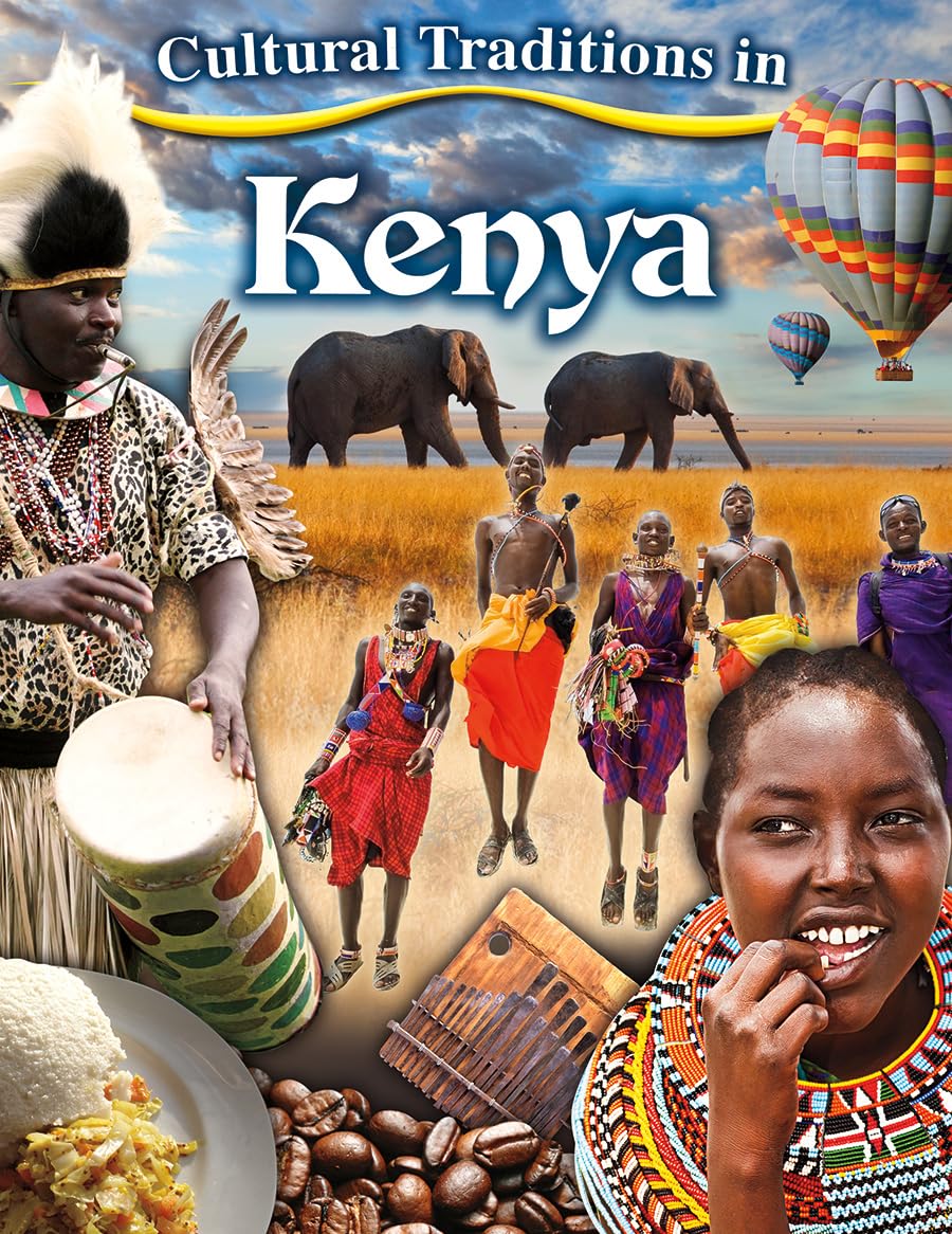 Cultural Traditions in Kenya (Cultural Traditions in My World),Used