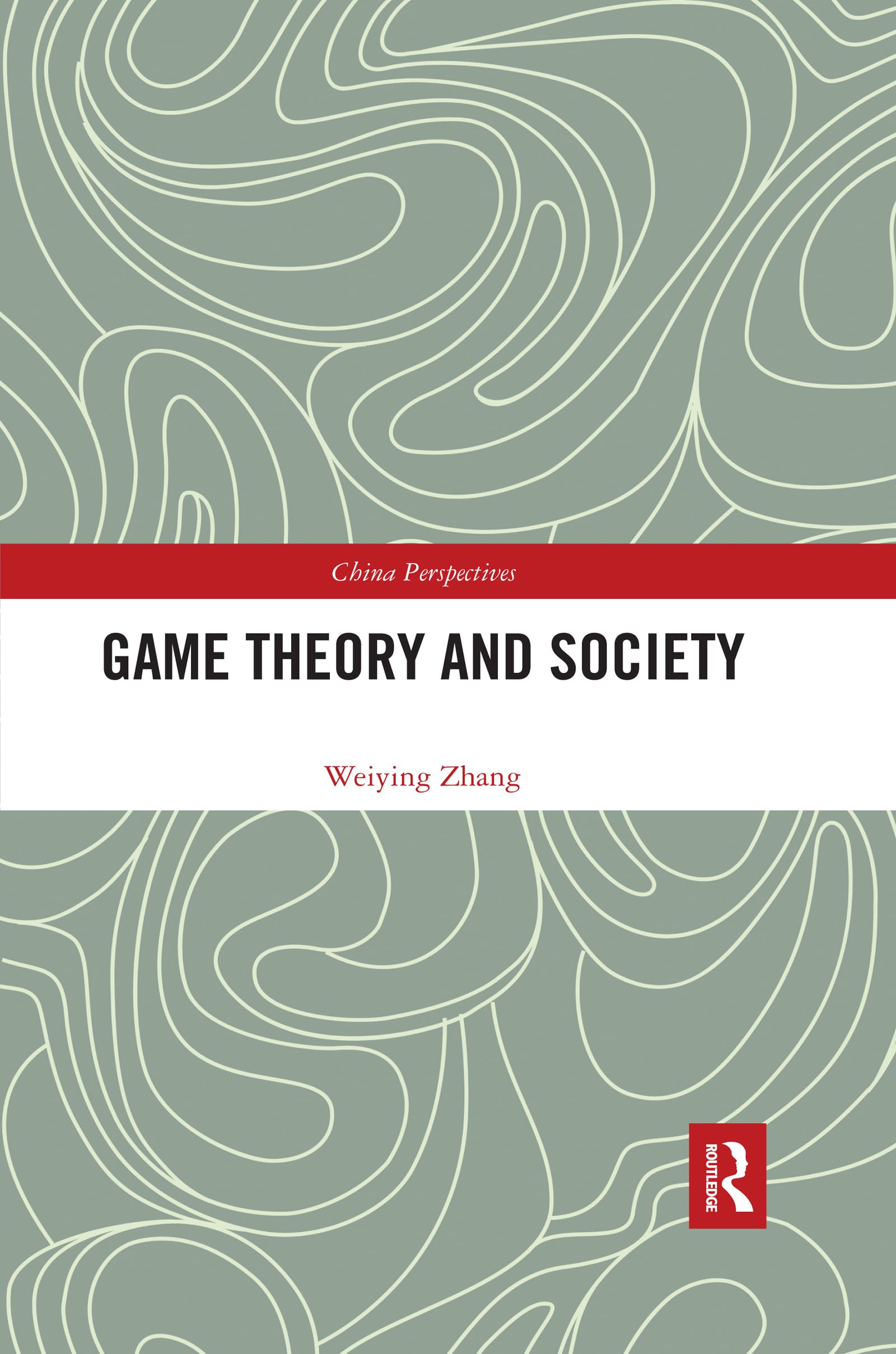 Game Theory and Society (China Perspectives),Used