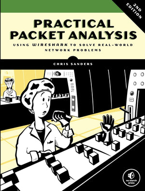 Practical Packet Analysis: Using Wireshark to Solve RealWorld Network Problems,New