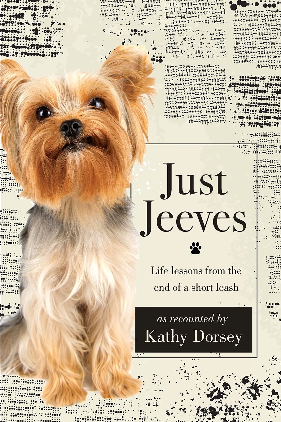 Just Jeeves: Life lessons from the end of a short leash,Used