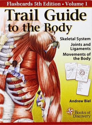 Trail Guide to the Body: Skeletal System, Joints & Movements Guidebook