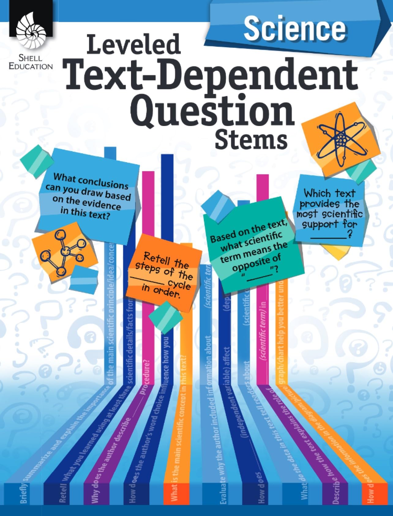 Leveled TextDependent Question Stems: Science,Used
