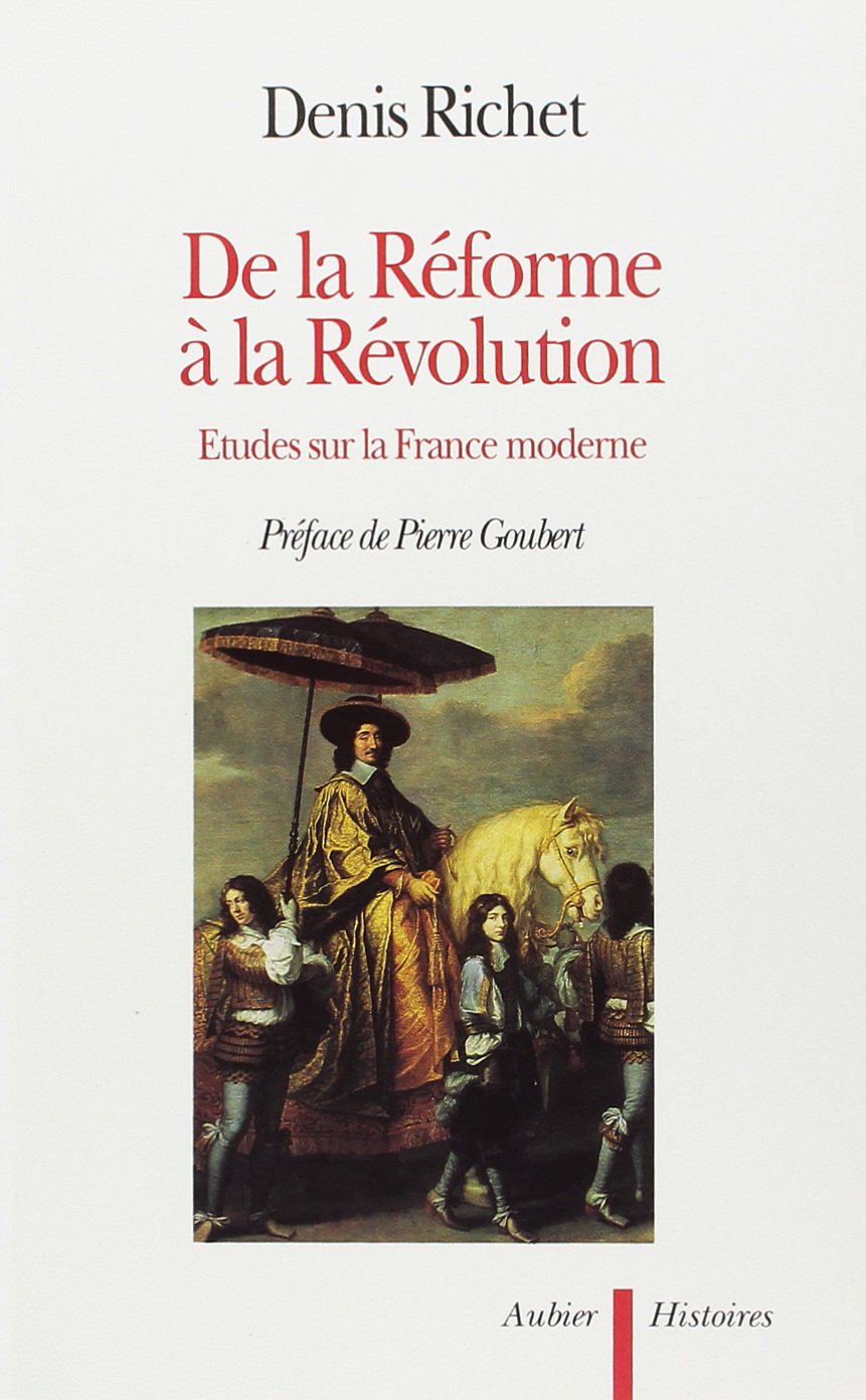 De la Rforme  la Rvolution: tudes sur la France moderne,Used