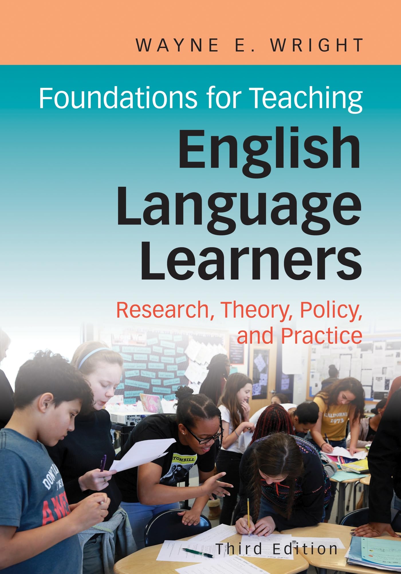 Foundations For Teaching English Language Learners: Research, Theory, Policy, And Practice