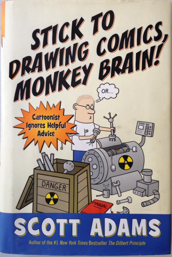 Stick to Drawing Comics, Monkey Brain!: Cartoonist Ignores Helpful Advice,Used