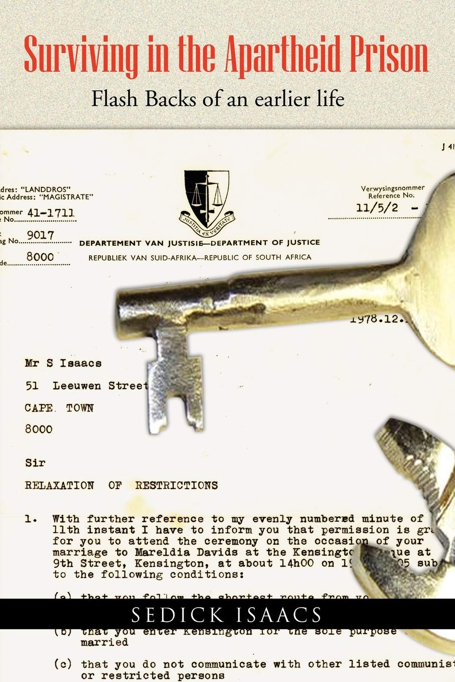 Surviving In The Apartheid Prison: Robben Island: Flash Backs Of An Earlier Life,Used