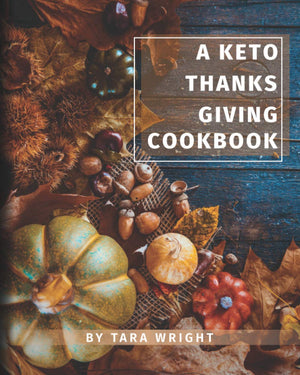 The Keto Thanksgiving Cookbook: How To Have A Keto Thanksgiving With TwentyTwo Easy Recipes,Used