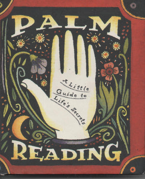 Palm Reading: A Little Guide To Life'S Secrets (Rp Minis),New