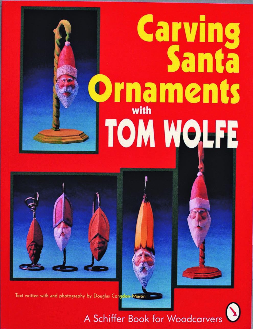 Carving Santa Ornaments with Tom Wolfe,Used