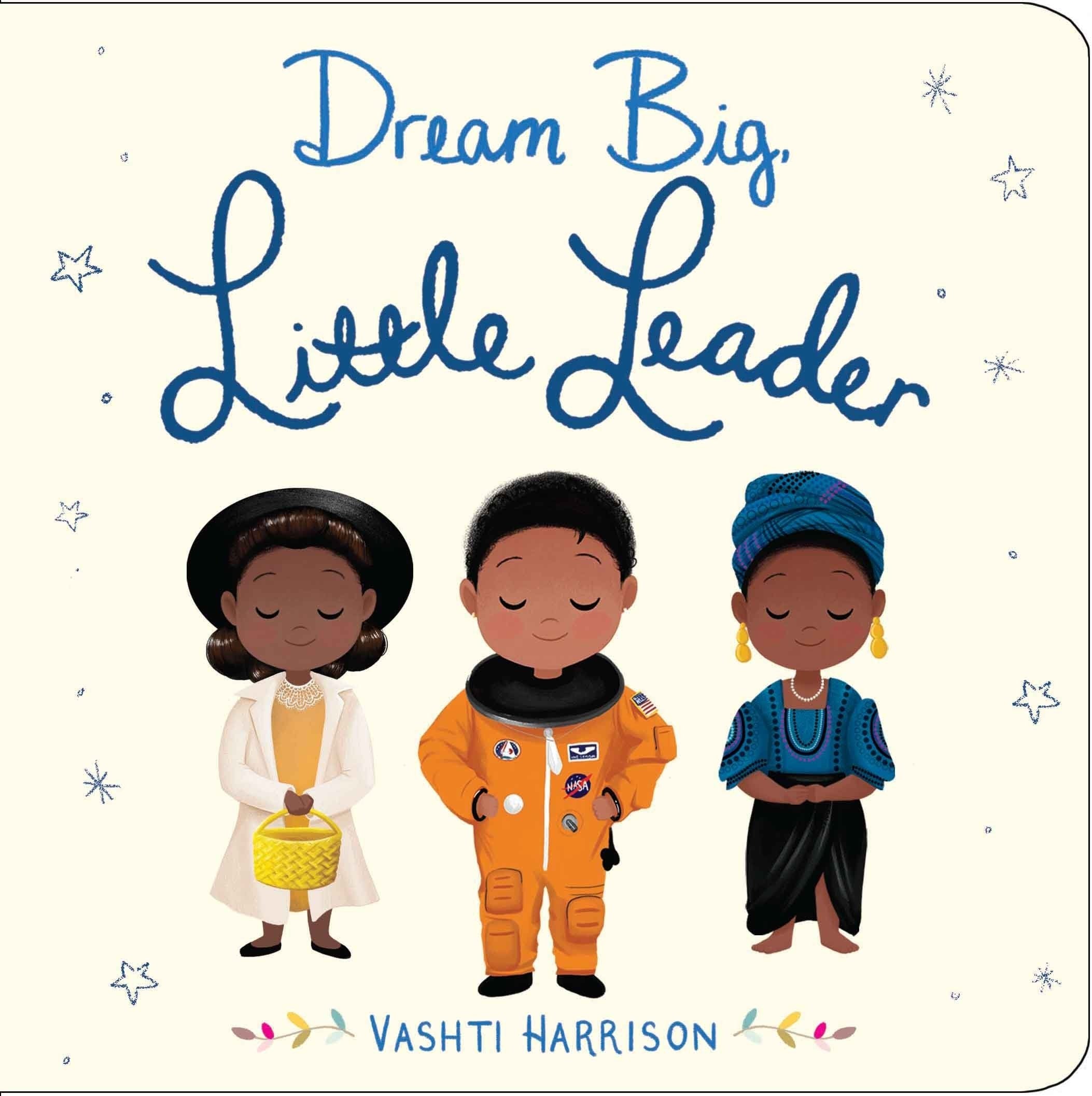 Dream Big Little Leader,New