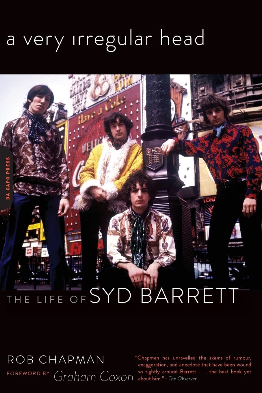 A Very Irregular Head: The Life Of Syd Barrett