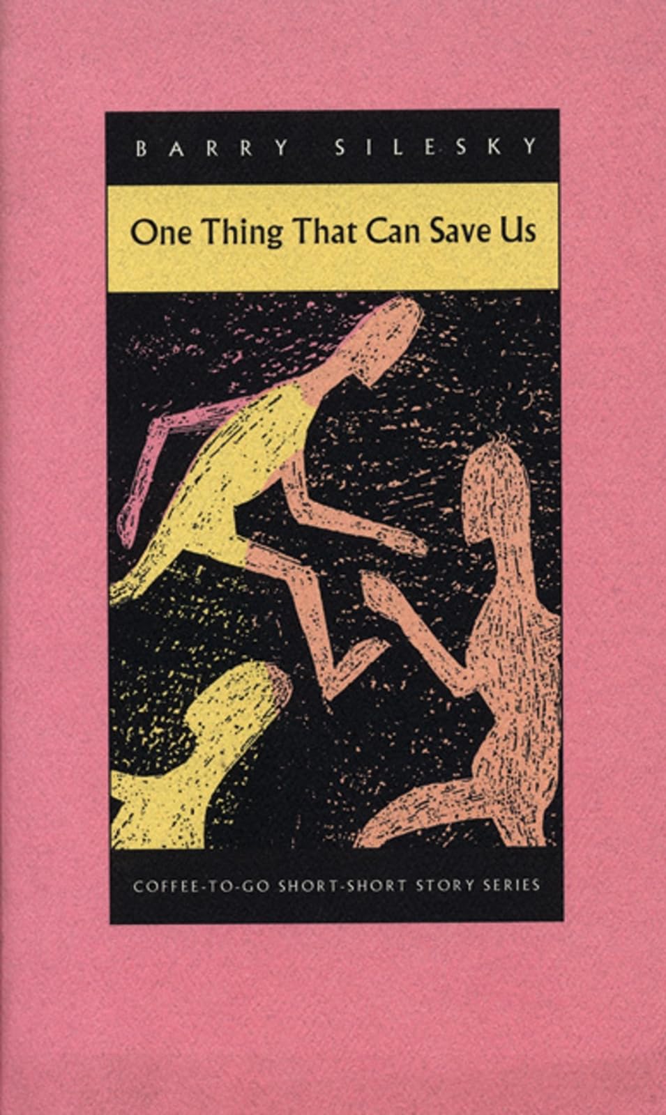 One Thing That Can Save Us (CoffeeToGo ShortShort Story Series),Used