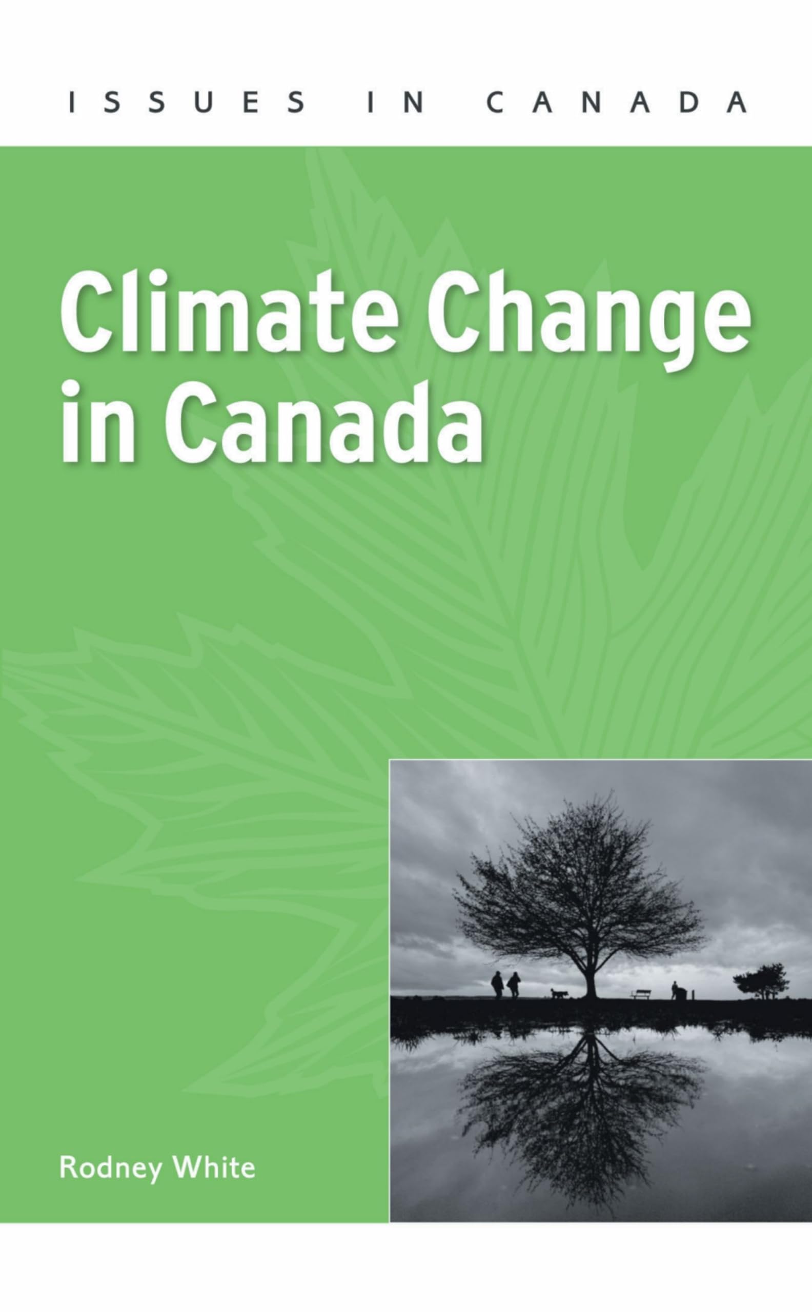 Climate Change in Canada (Issues in Canada),Used