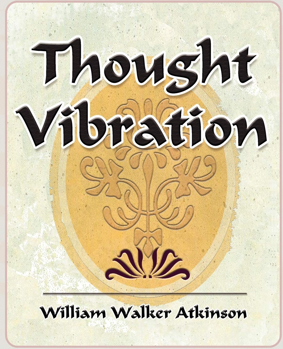 Thought Vibration  1911,Used