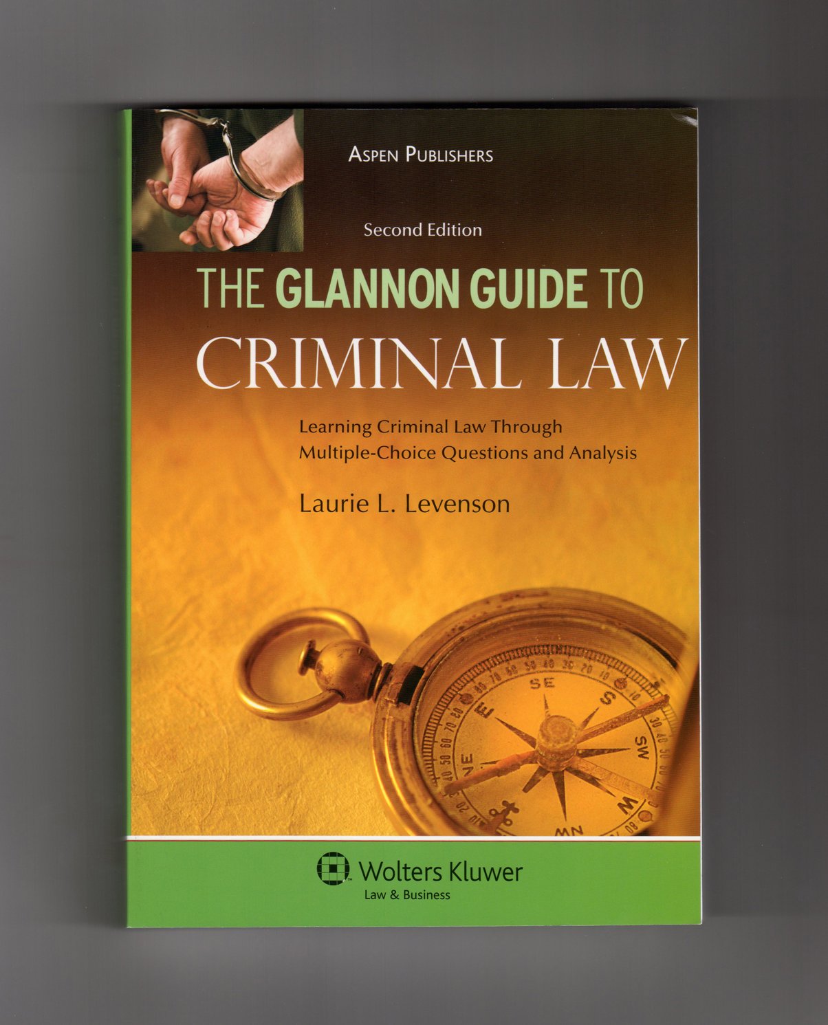 Glannon Guide to Criminal Law: Student Manual,Used