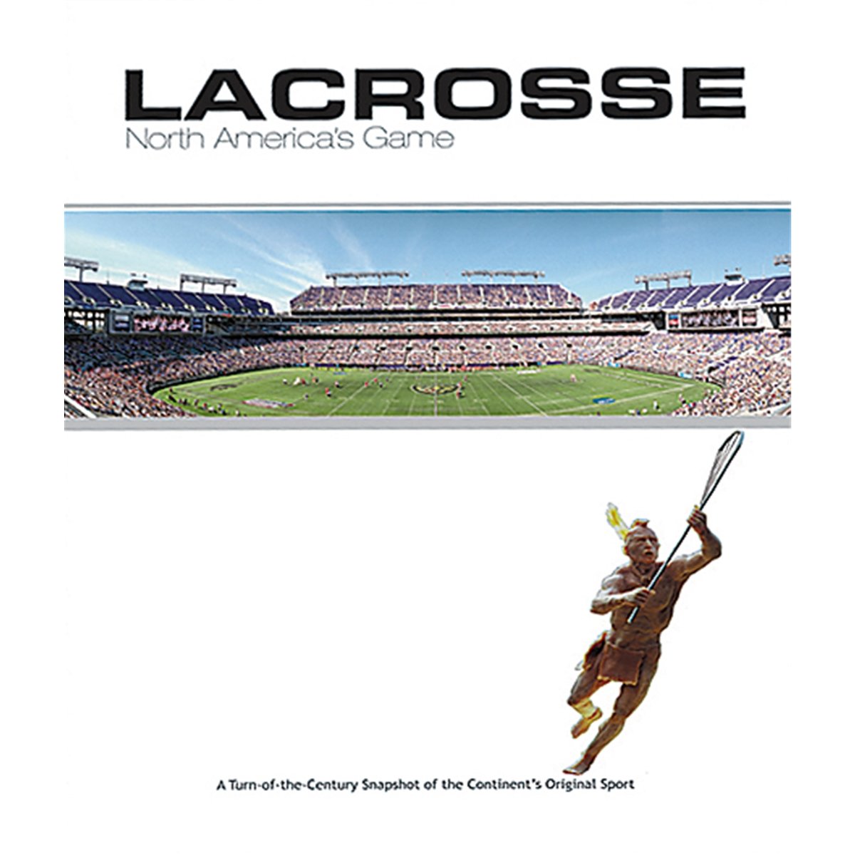 Lacrosse: North America's Game,Used