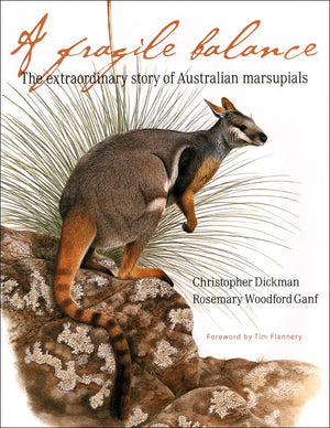 A Fragile Balance: The Extraordinary Story of Australian Marsupials,Used