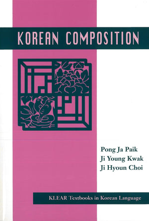 Korean Composition (KLEAR Textbooks in Korean Language, 9),Used
