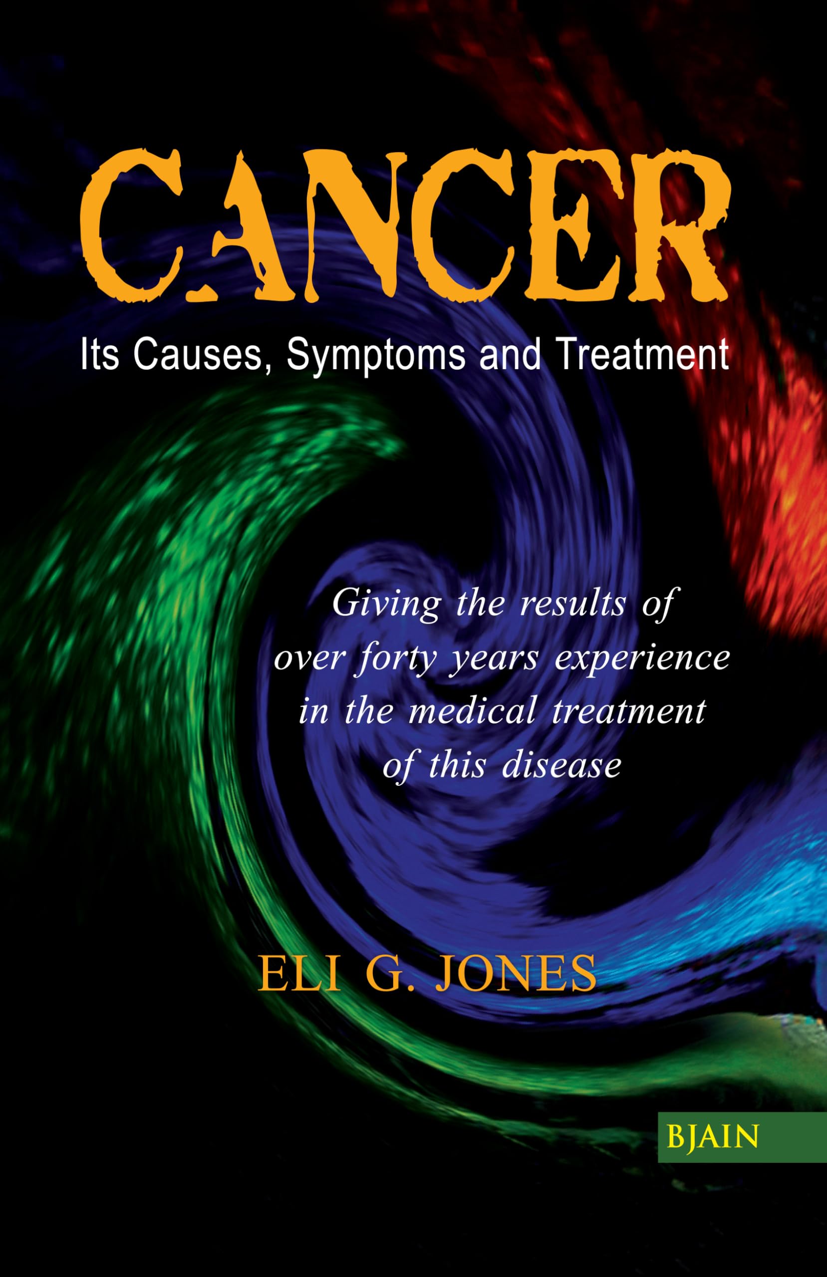 Cancer - Its Causes Symptoms And Treatment