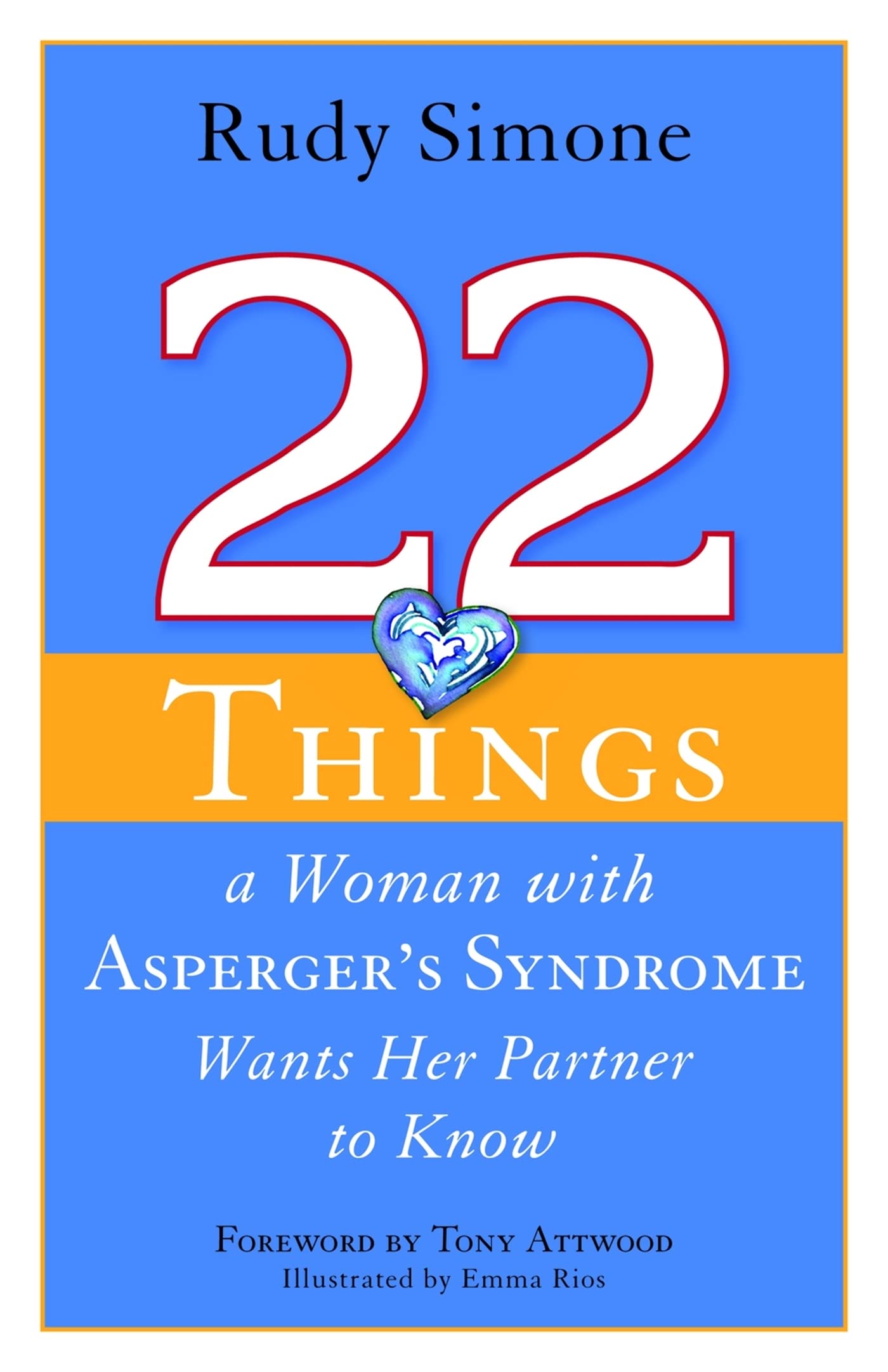 22 Things a Woman with Asperger's Syndrome Wants Her Partner to Know,Used