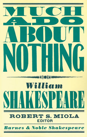 Much Ado About Nothing (Barnes & Noble Shakespeare),Used