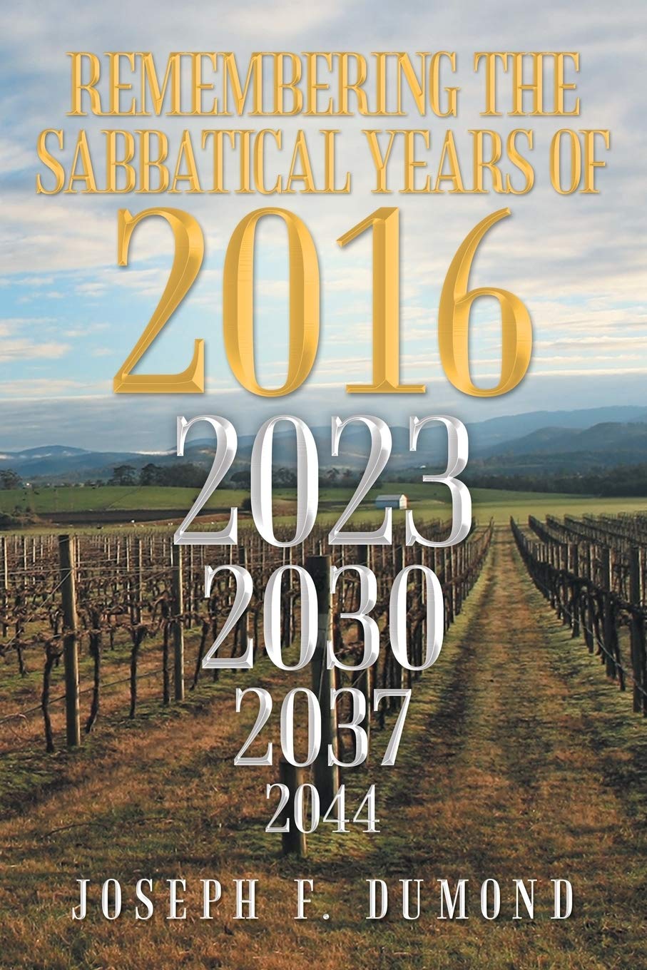 Remembering The Sabbatical Years of 2016: Breaking The Curses By Obedience,Used