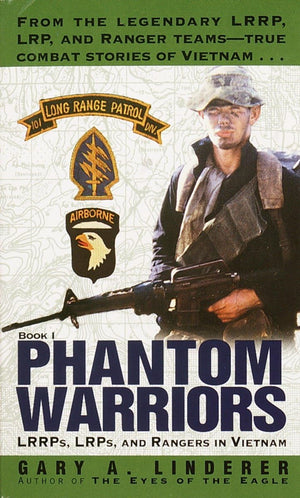 Phantom Warriors: Book I: LRRPs, LRPs, and Rangers in Vietnam,Used
