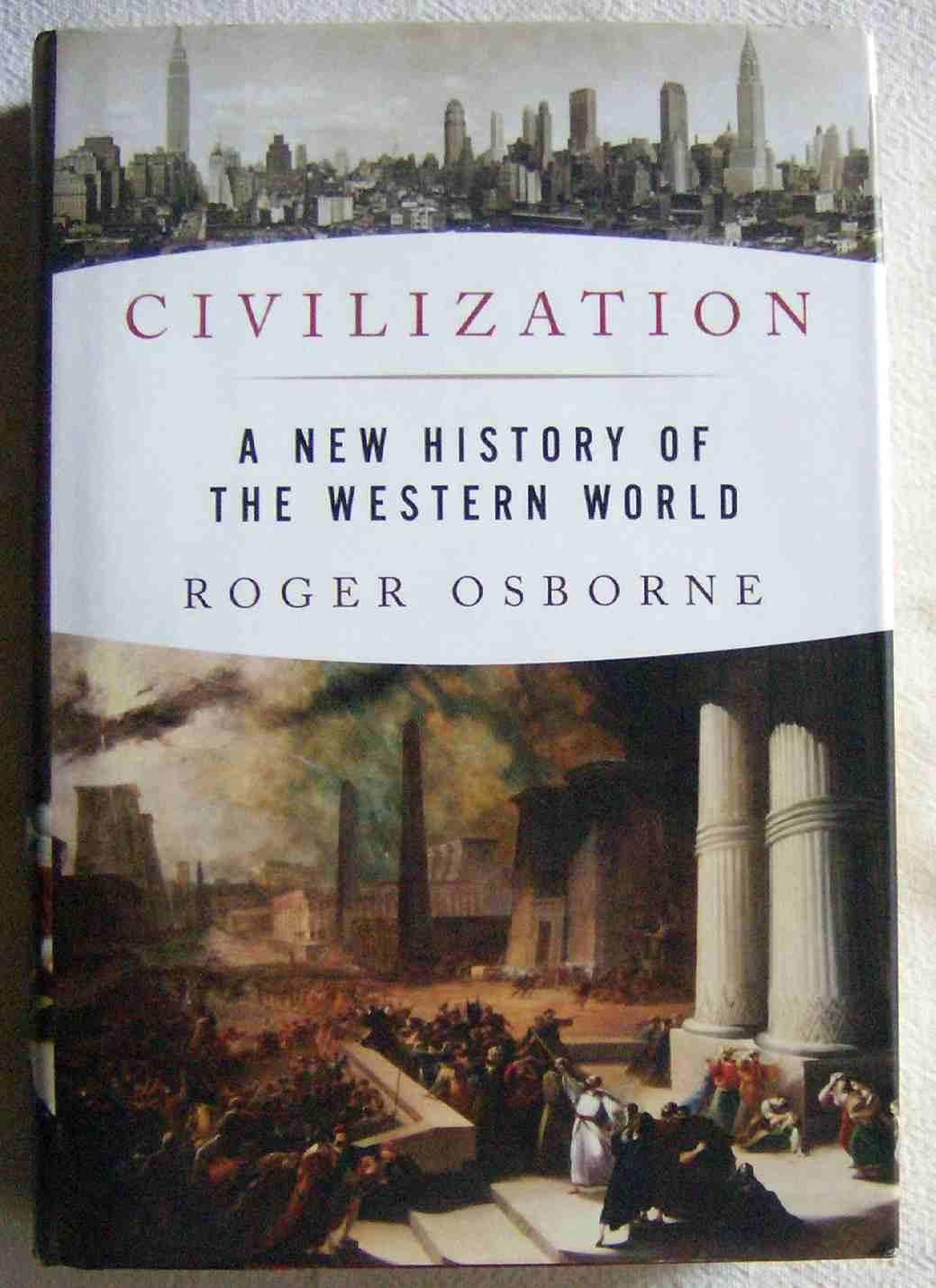 Civilization: A New History of the Western World,New