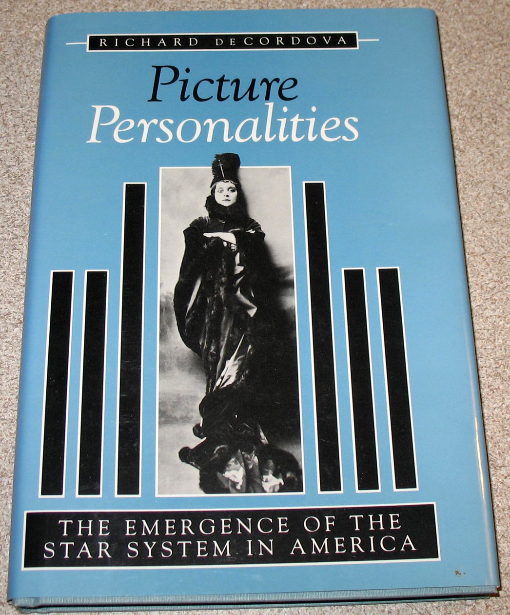 Picture Personalities: The Emergence Of The Star System In America-used