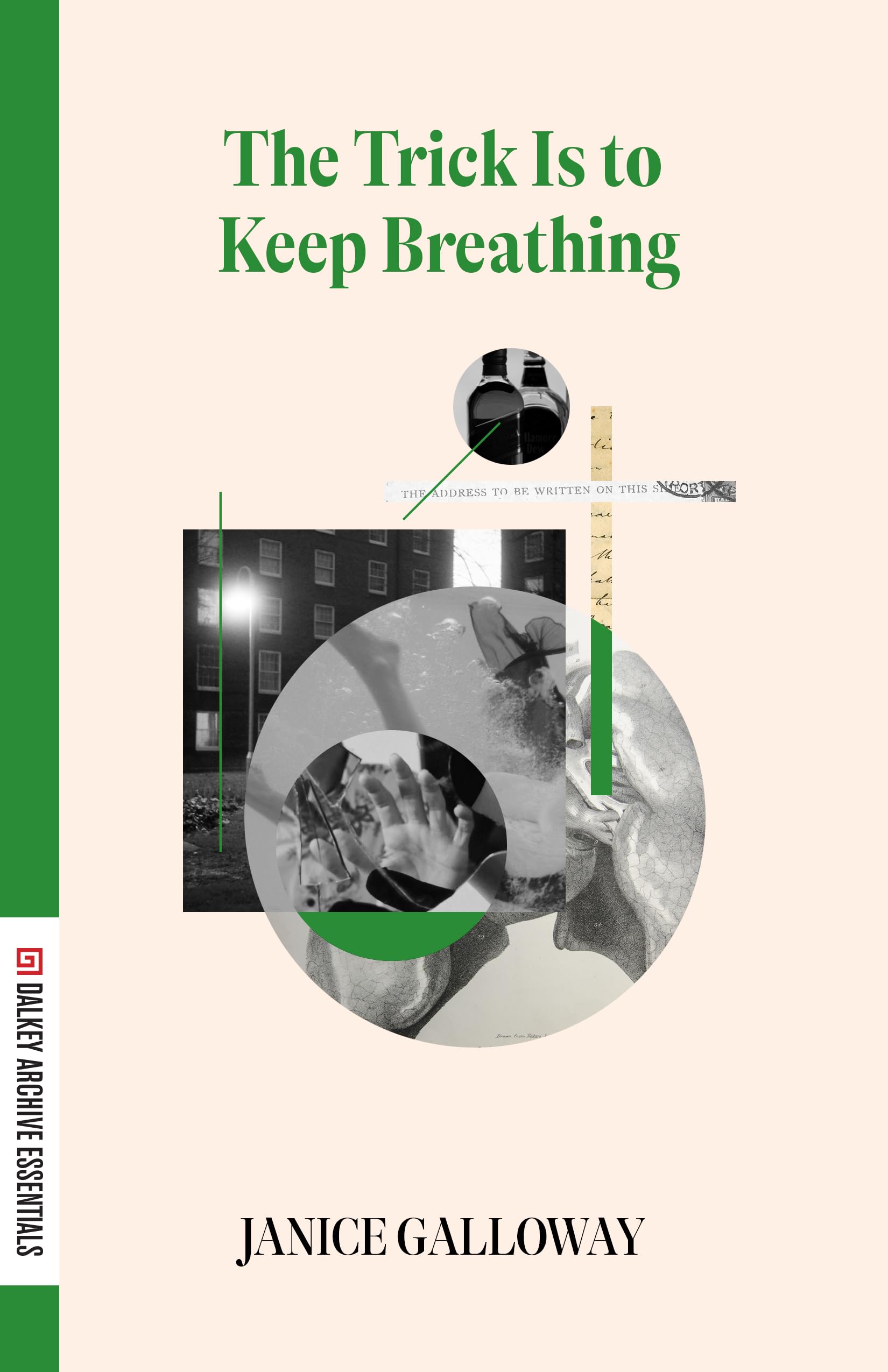 The Trick Is To Keep Breathing (Dalkey Essentials)