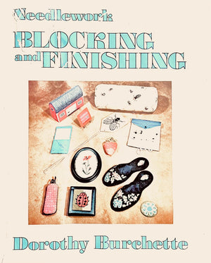 Needlework: Blocking and Finishing.,Used
