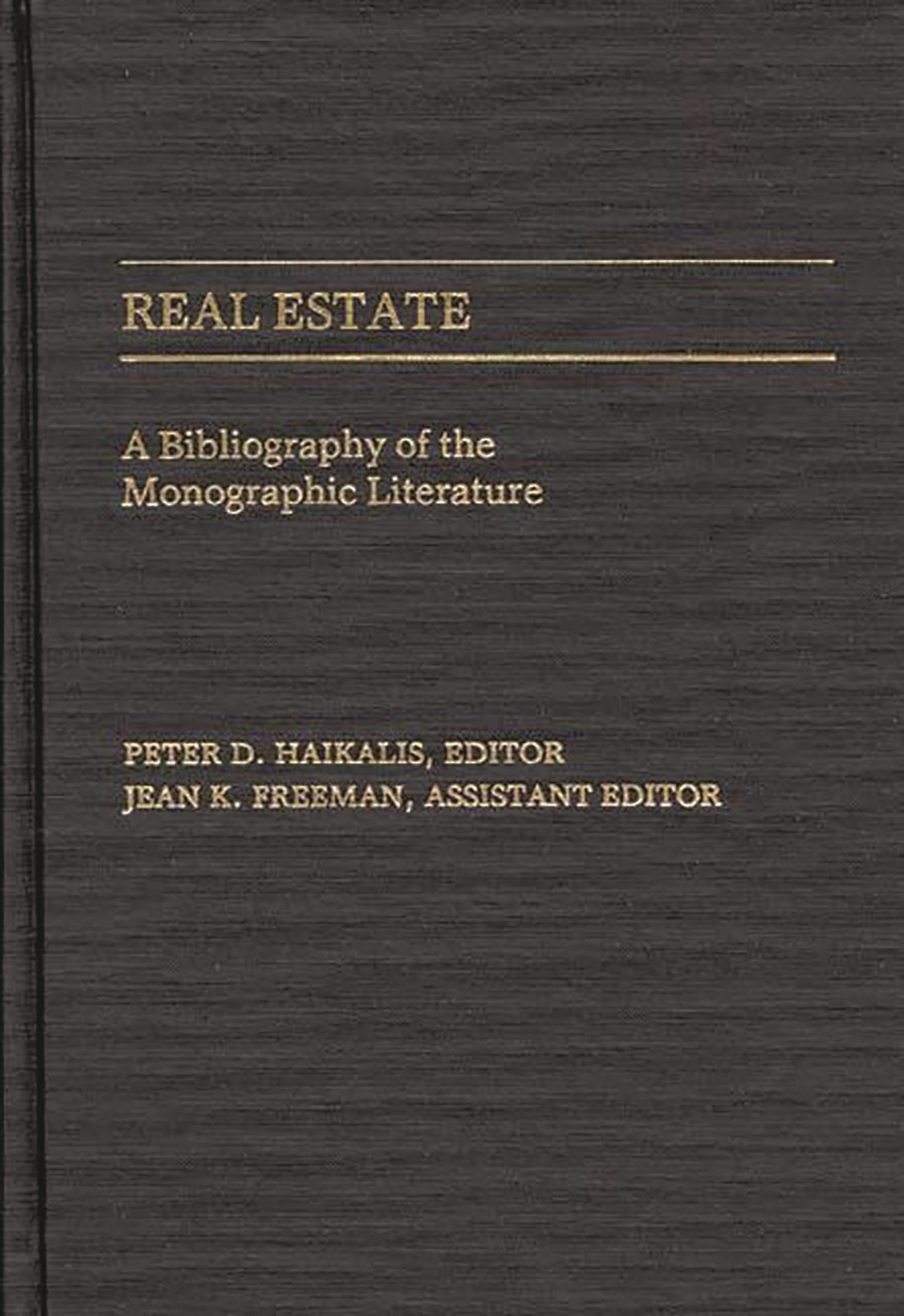 Real Estate: A Bibliography Of The Monographic Literature