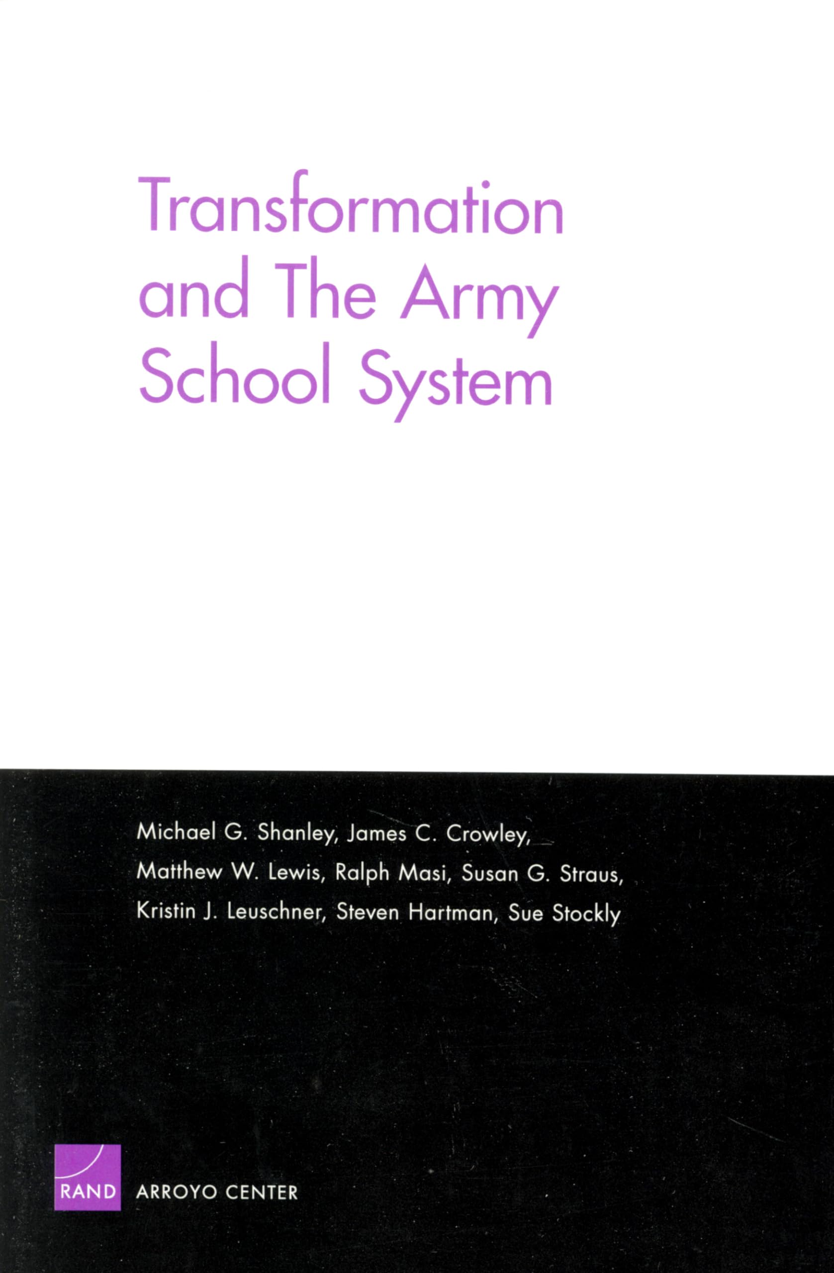 Transformation and the Army School System,Used