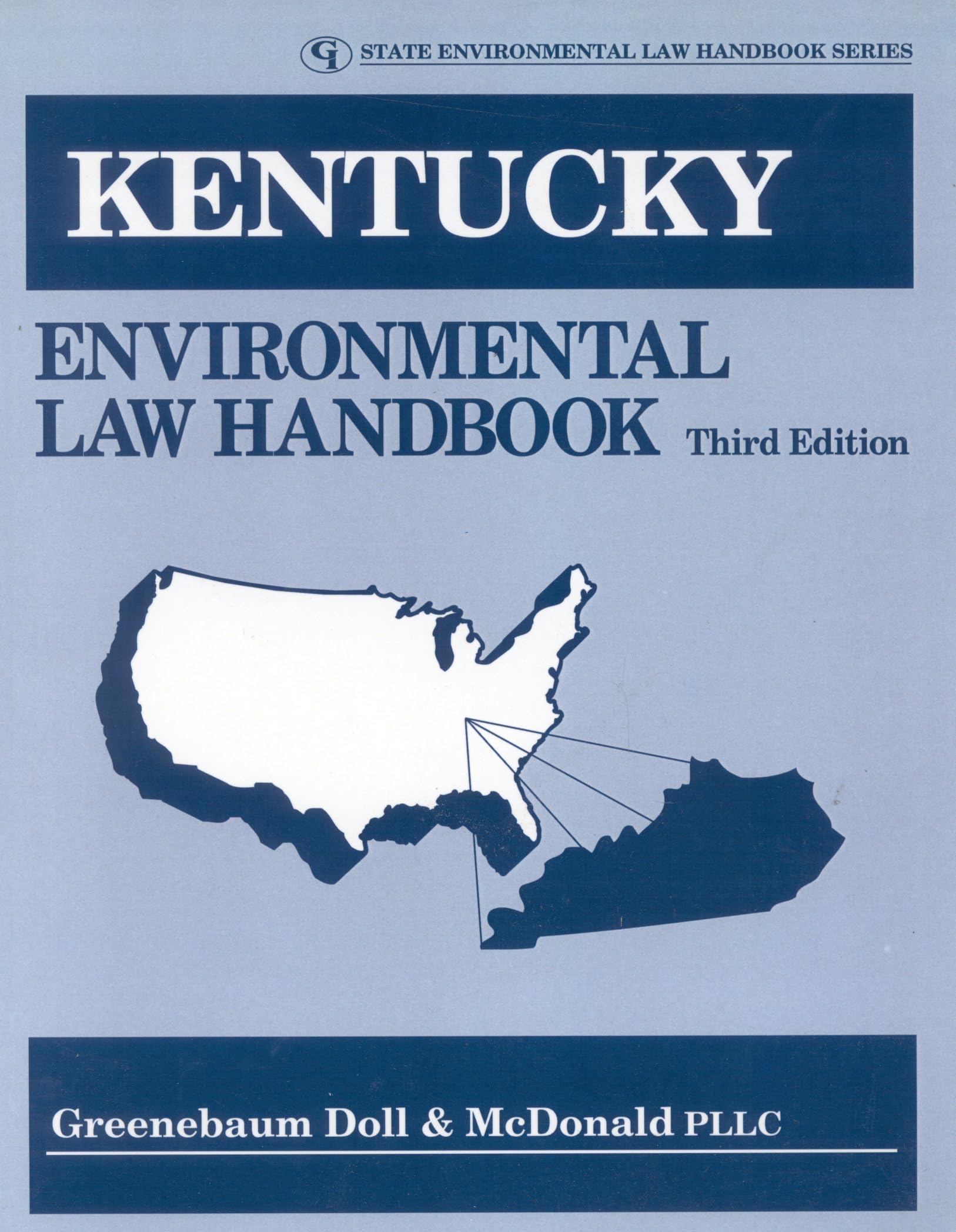 Kentucky Environmental Law Handbook (State Environmental Law Handbooks),Used