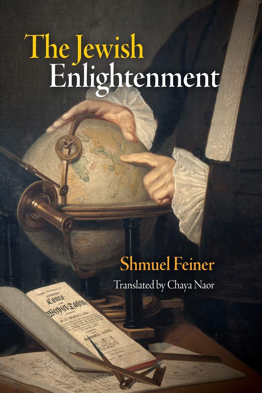 The Jewish Enlightenment (Jewish Culture And Contexts),New