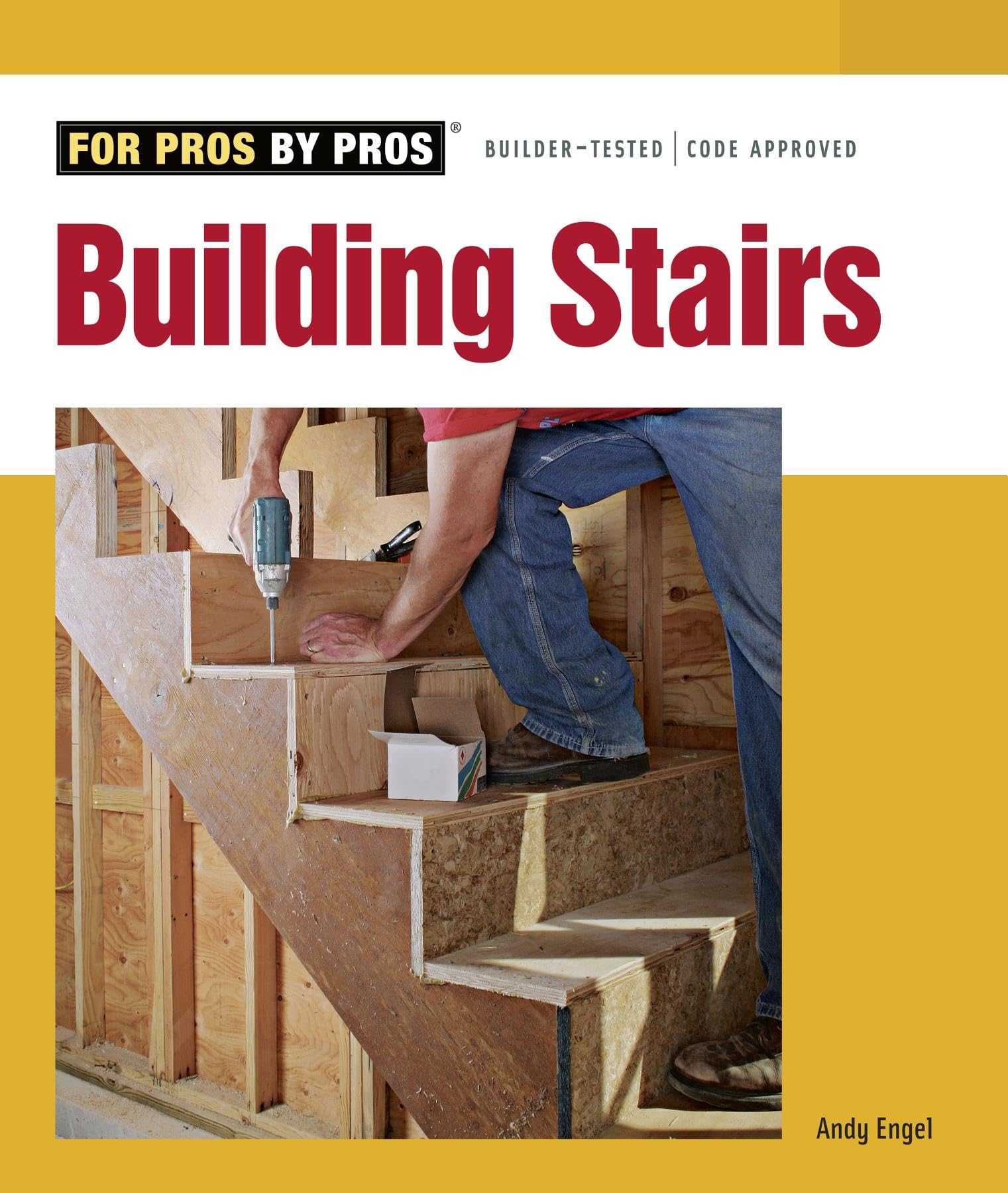 Taunton Press Building Stairs Guide for Professionals - Expert Techniques and Tips