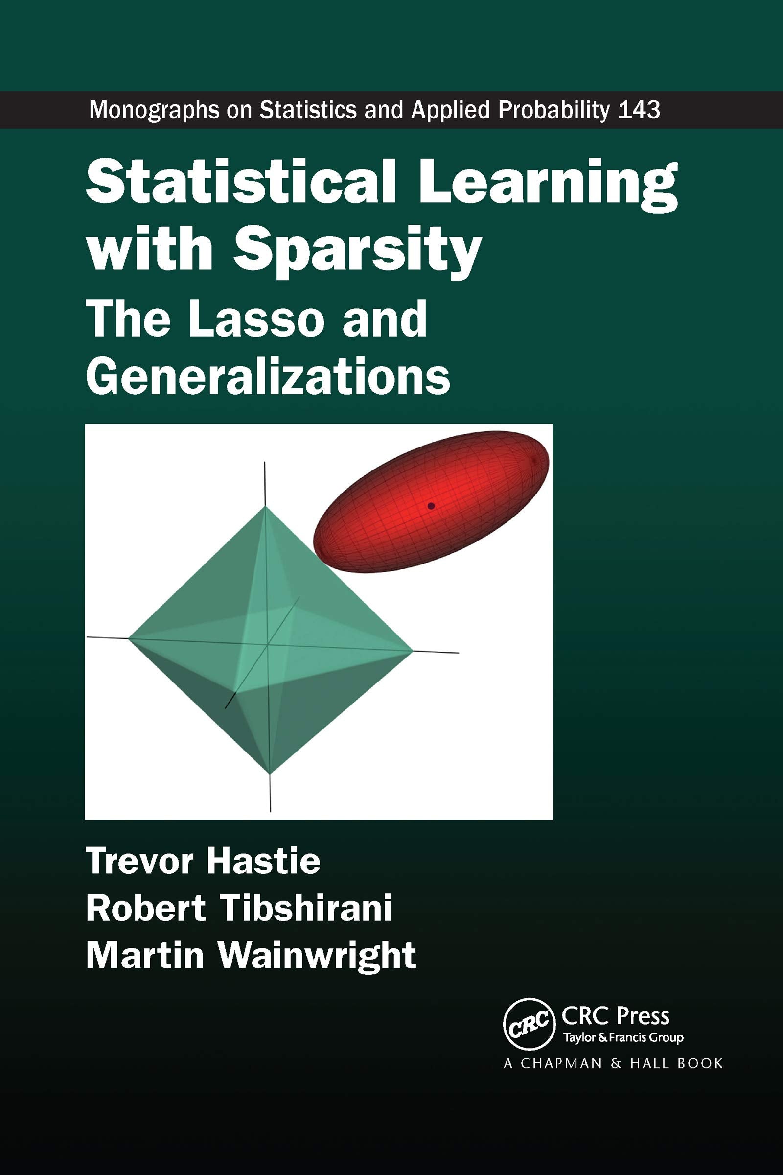 Statistical Learning with Sparsity: The Lasso and Generalizations (Chapman & Hall/CRC Monographs on Statistics and Applied Proba,Used