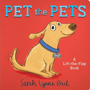 Pet the Pets: A LifttheFlap Book,Used